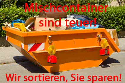 Mischcontainer sind teuer